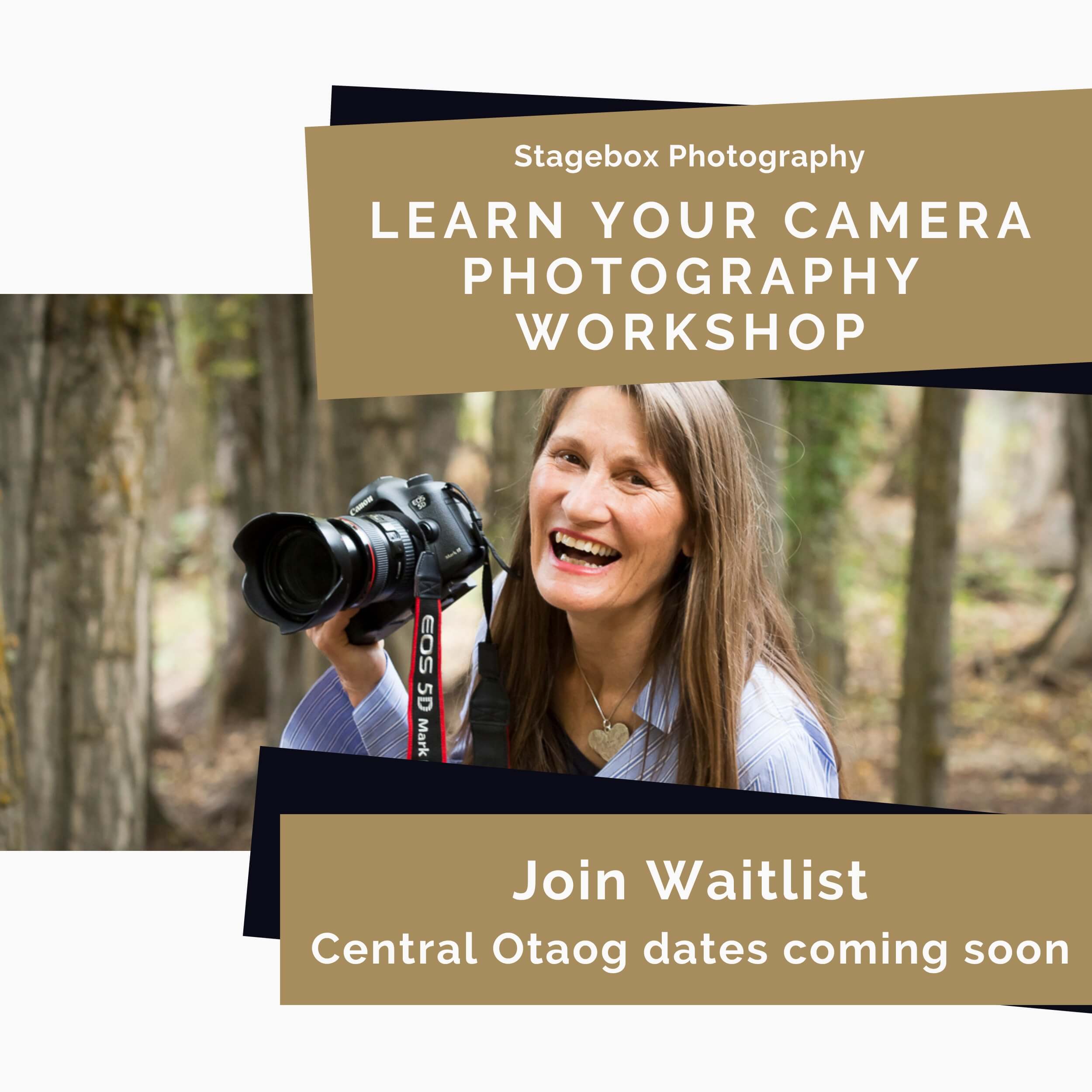 Learn Your Camera Workshop Central Otago